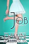The Job - Volume Two (The Job, #2)