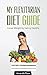 My Flexitarian Diet Guide by Amanda       Rose