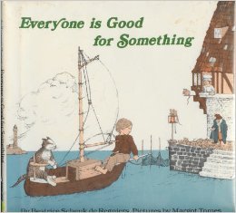 Everyone is Good for Something (Hardcover)