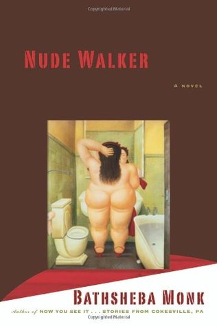 Nude Walker: A Novel (Hardcover)