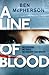 A Line of Blood