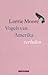 Vogels van Amerika by Lorrie Moore