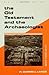 Old Testament Archaeologist (Guides to Biblical Scholarship Old Testament)