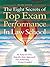 The Eight Secrets of Top Exam Performance in Law School, 2d (Career Guides)