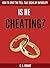 Is He Cheating On You? Sign...