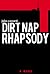 Dirt Nap Rhapsody