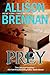 The Prey (Predator Trilogy #1)