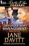 Life Under New Management by Jane Davitt