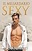Serie del Miliardario #3: Il Miliardario Sexy (Italian Edition)