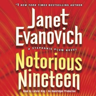Notorious Nineteen (Stephanie Plum, #19)