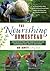 The Nourishing Homestead: One Back-to-the-Land Family’s Plan for Cultivating Soil, Skills, and Spirit