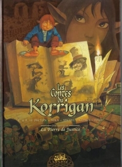 La Pierre de Justice (Les Contes du korrigan #4)