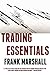 Trading Essentials: How to ...