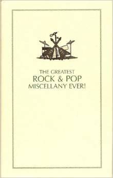 The Greatest Rock and Pop Miscellany Ever! (Hardcover)