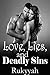 Love, Lies, and Deadly Sins