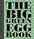 The Big Green Egg Book by Dirk Koppes