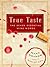 True Taste: The Seven Essen...