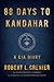 88 Days to Kandahar by Robert L. Grenier
