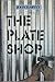 The plate shop
