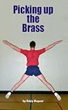 Picking Up The Brass by Eddy Nugent