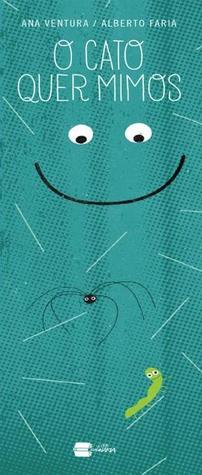 O Cato Quer Mimos