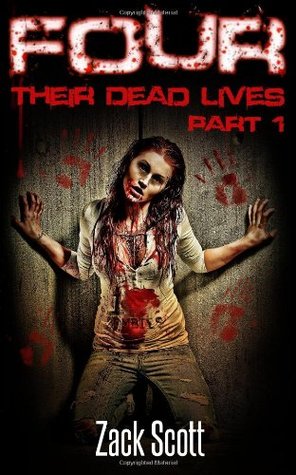 Four (Their Dead Lives, 1)