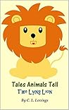 The Lying Lion by C.L. Lovings