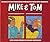 Mike & Tom