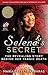 Selena's Secret by María Celeste Arrarás