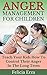 Anger Management for Children: Teach Your Kids How to Control Their Anger in the Long Term (Anger Management Series Book 1)