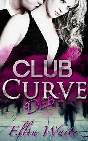 Debt (Club Curve Book 1)