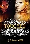 Touched (Unleashed, #1)