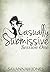 Casually Submissive: Session One (Casually Submissive, #1)