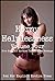 Horny Helplessness Volume Four: Five Explicit Erotica Stories with Bondage
