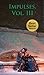 Impulses. Vol. III