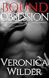 Bound Obsession by Veronica Wilder