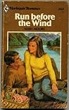 Run Before The Wind by Moore Mary