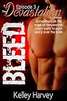 Bleed by Kelley Harvey