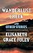 Wanderlust Creek and Other ...