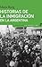 Historias de la inmigración...