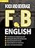 Food and Beverage English (Hospitality English Book 1)