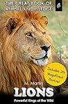 Lions: Powerful Kings of the Wild
