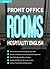 Front Office Rooms English (Hospitality English Book 2)
