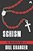 Schism: The November Man Book 2