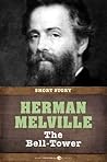 The Bell-Tower by Herman Melville