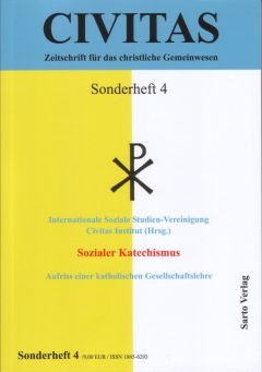 Sozialer Katechismus - Aufriss einer katholischen Gesellschaftslehre (Paperback)