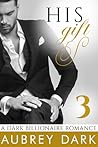 His Gift by Aubrey Dark