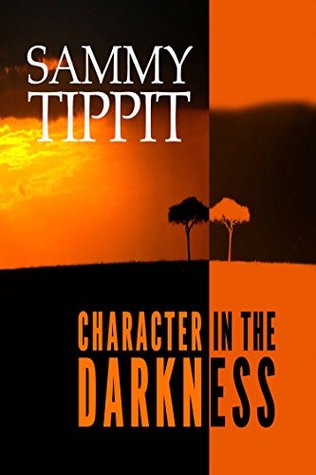 Character in the Darkness (Light in the Darkness Book 2)