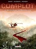 Complot T03 - La Bataille de Hamburger Hill