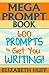 Mega Prompt Book: 600 Promp...